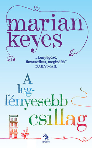 Marian Keyes: A legfényesebb csillag antikvár
