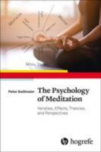 Sedlmeier, Peter: The Psychology of Meditation idegen