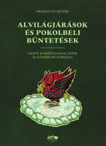 Draskóczy Eszter: Alvilágjárások és pokolbeli büntetések antikvár