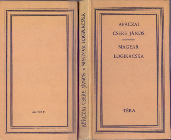Apáczai Csere János: Magyar logikácska és egyéb írások (TÉKA) antikvár