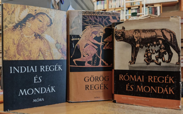 Baktay Ervin; Boronkay Iván; Trencsényi-Waldapfel Imre: Indiai regék és mondák + Római regék és mondák + Görög regék antikvár