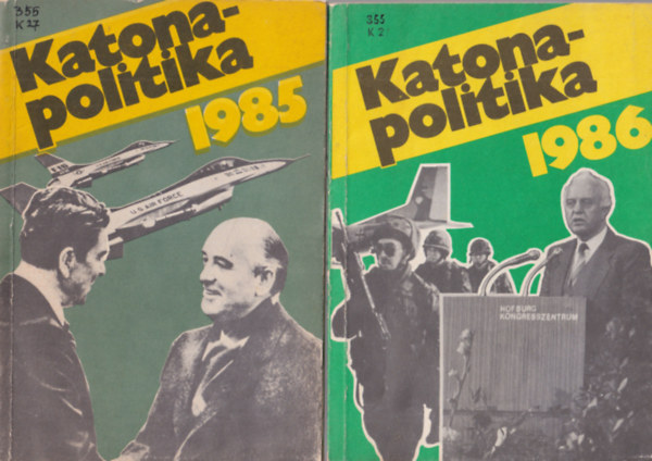Pirityi Sándor: 2 db Katonapolitika 1985, 1986 antikvár