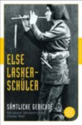 Lasker-Schüler, Else: Sämtliche Gedichte idegen