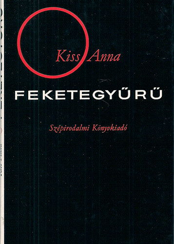 Kiss Anna: Feketegyűrű antikvár