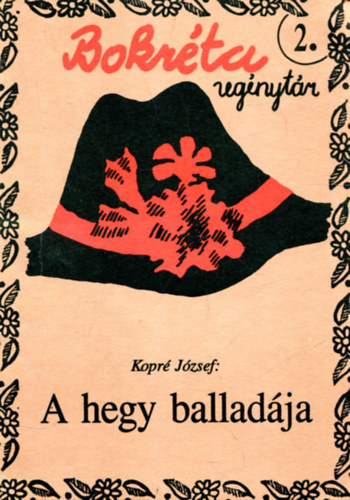 Kopré József: A hegy balladája antikvár