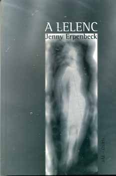 Jenny Erpenbeck: A lelenc antikvár