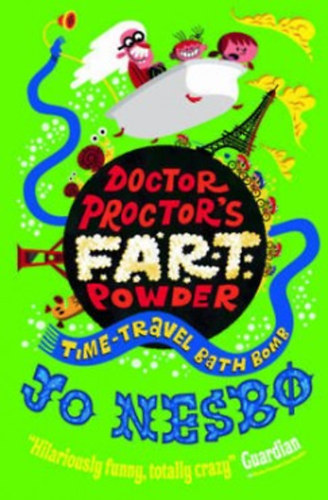 Jo Nesbo: Doctor Proctor's Fart Powder idegen
