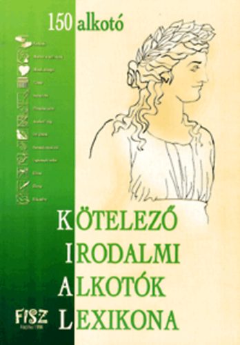 Kötelező irodalmi alkotók lexikona antikvár