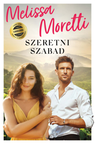 Szeretni szabad – Melissa Moretti