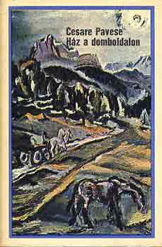 Cesare Pavese: Ház a domboldalon antikvár