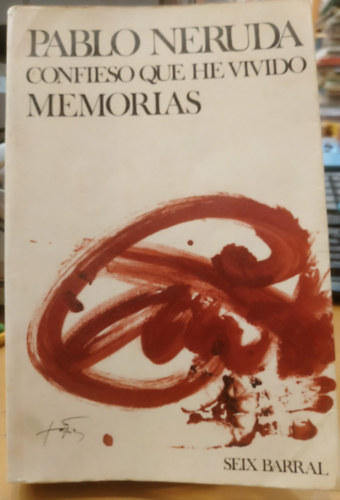 Pablo Neruda: Confieso Que He Vivido antikvár