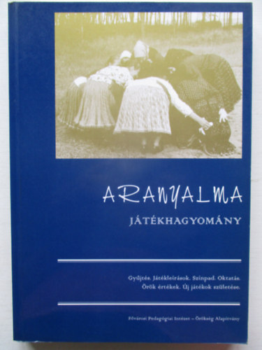 Hintalan László János: Aranyalma (játékhagyomány) antikvár
