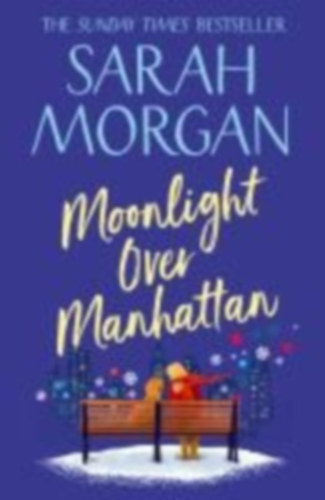 Morgan, Sarah: Moonlight Over Manhattan idegen