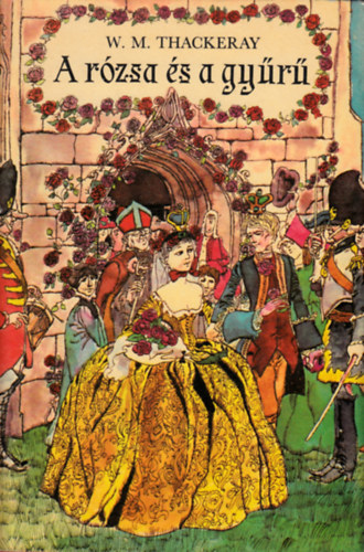 W.M. Thackeray: A rózsa és a gyűrű antikvár