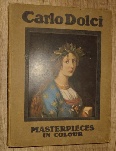 George (editor) Hay: Carlo Dolci - Masterpieces in Colour antikvár