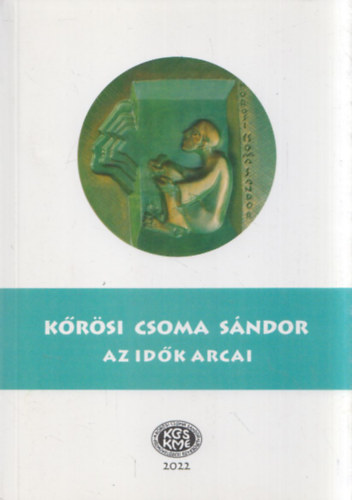 Kőrösi Csoma Sándor: Az idők arcai antikvár