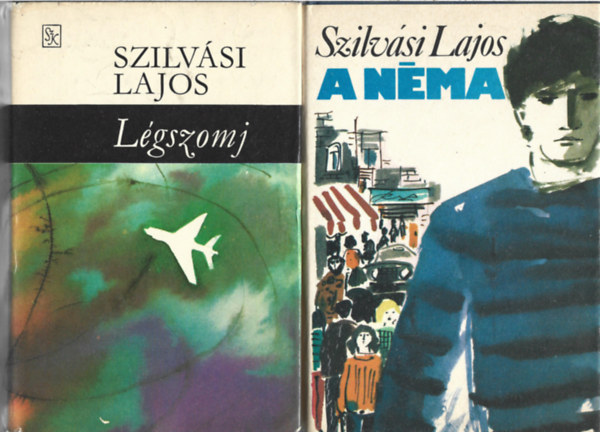 Szilvási Lajos: 2 db könyv, Légszomj, A néma antikvár