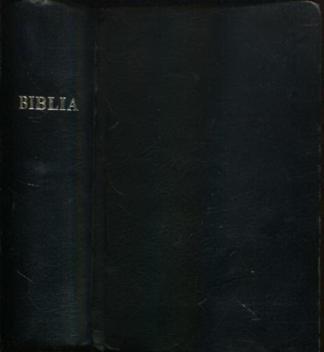 Biblia - Istennek az Ószövetségben és Újszövetségben adott kijelentése antikvár