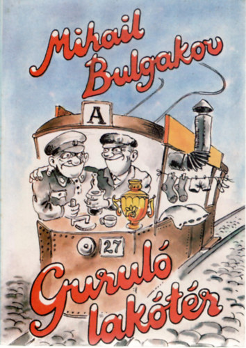 Mihail Bulgakov: Guruló lakótér antikvár