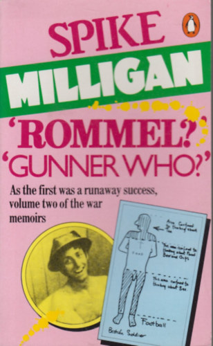Spike Milligan: 'Rommel?' 'Gunner Who?' antikvár