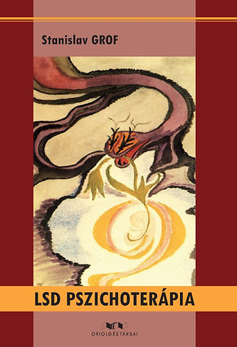 Dr. Stanislav Grof: LSD pszichoterápia antikvár