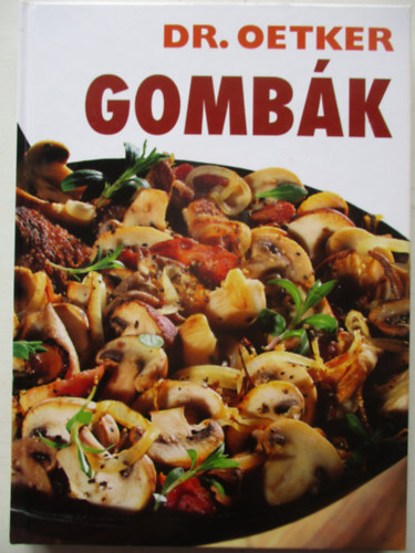 Dr. Oetker - Gombák antikvár