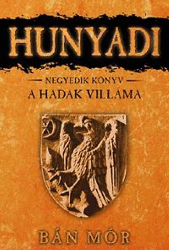 Bán Mór: A Hadak Villáma antikvár