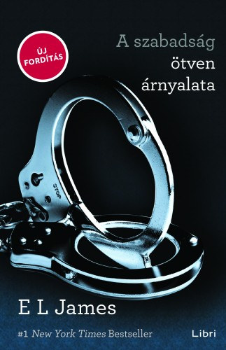 E L James: A szabadság ötven árnyalata e-Könyv