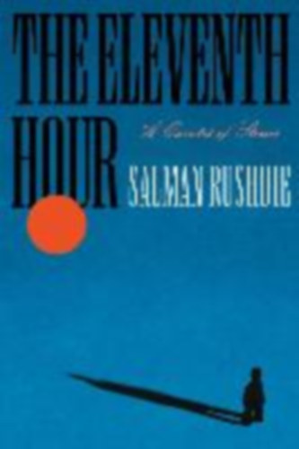 Rushdie, Salman: The Eleventh Hour idegen