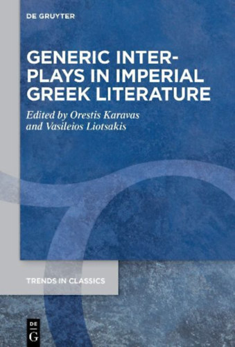 Generic Interplays in Imperial Greek Literature idegen