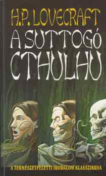 H.P. Lovecraft: A suttogó Cthulhu antikvár