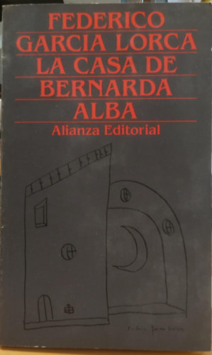 Federico Garcia Lorca: La Casa De Bernarda Alba antikvár