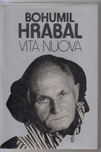 Bohumil Hrabal: Vita nuova antikvár