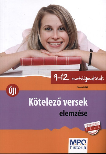 Sándor Ildikó: Kötelező versek elemzése 9-12. osztályosoknak könyv