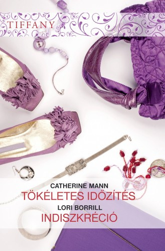 Tiffany 285-286. kötet (Tökéletes időzítés, Indiszkréció) akciós termékkép 1