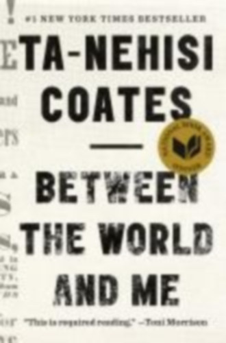 Coates, Ta-Nehisi: Between the World and Me idegen