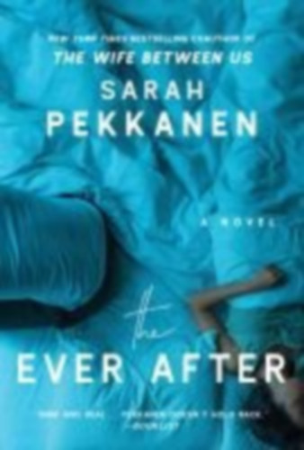 Pekkanen, Sarah: The Ever After idegen
