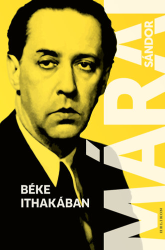 Márai Sándor: Béke Ithakában - új kiadás könyv