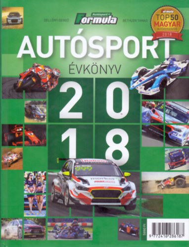 Gellérfi Gergő, Bethlen Tamás: Autósport évkönyv 2018 antikvár