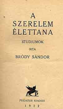 Bródy Sándor: A szerelem élettana antikvár