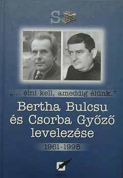Pannónia Könyvek: Bertha Bulcsu és  Csorba Győző levelezése 1961-1995 antikvár