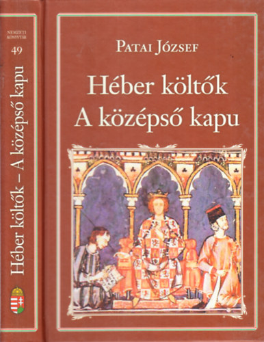 Patai József: Héber költők - A középső kapu (Nemzeti könyvtár 49.) antikvár