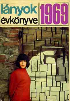D. Nagy Éva: Lányok évkönyve 1969 antikvár