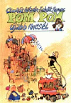 Sajdik Ferenc, Csukás István: Pom Pom újabb meséi antikvár