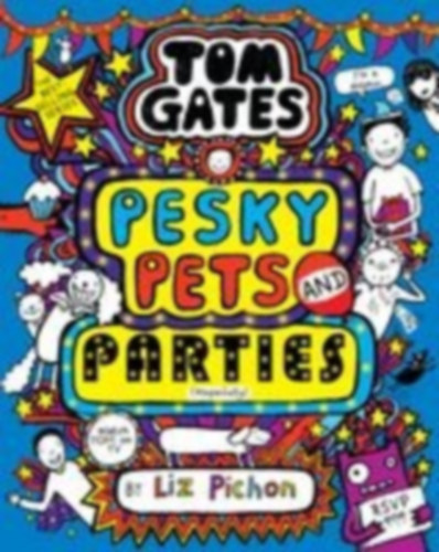 Pichon, Liz: Tom Gates 24: Pesky Pets and Parties idegen