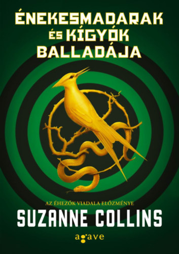 Suzanne Collins: Énekesmadarak és kígyók balladája e-Könyv