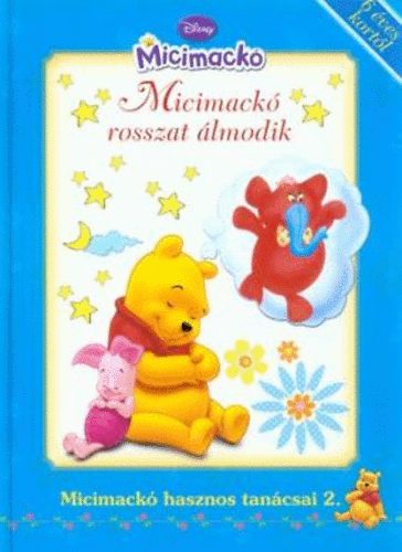 Egmont Kiadó: Micimackó rosszat álmodik (Disney) antikvár