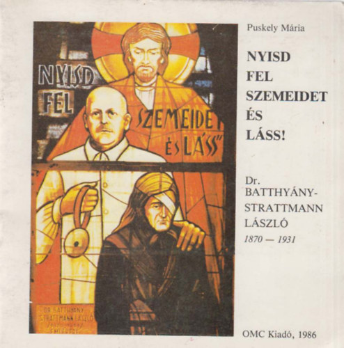 Nyisd fel a szemeidet és láss! antikvár