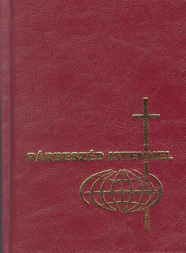 Csépány László, Keszthelyi Ferenc, Szabó Géza: Párbeszéd Istennel könyv