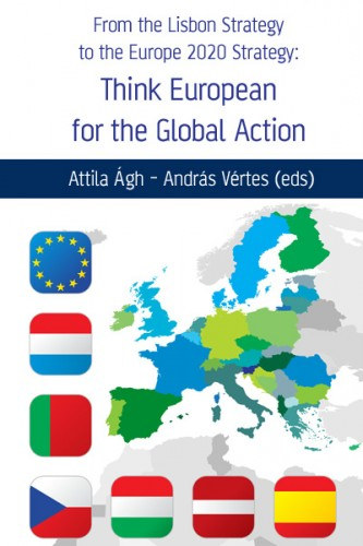 From the Lisbon Strategy to the Europe 2020 Strategy: Think European for the Global Action akciós termékkép 1